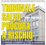 Il Lametino 189: Tribunale Salvo, Procura a Rischio