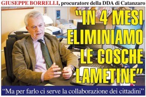 Il Lametino 182, procuratore Borrelli: In 4 mesi eliminiamo le cosche lametine