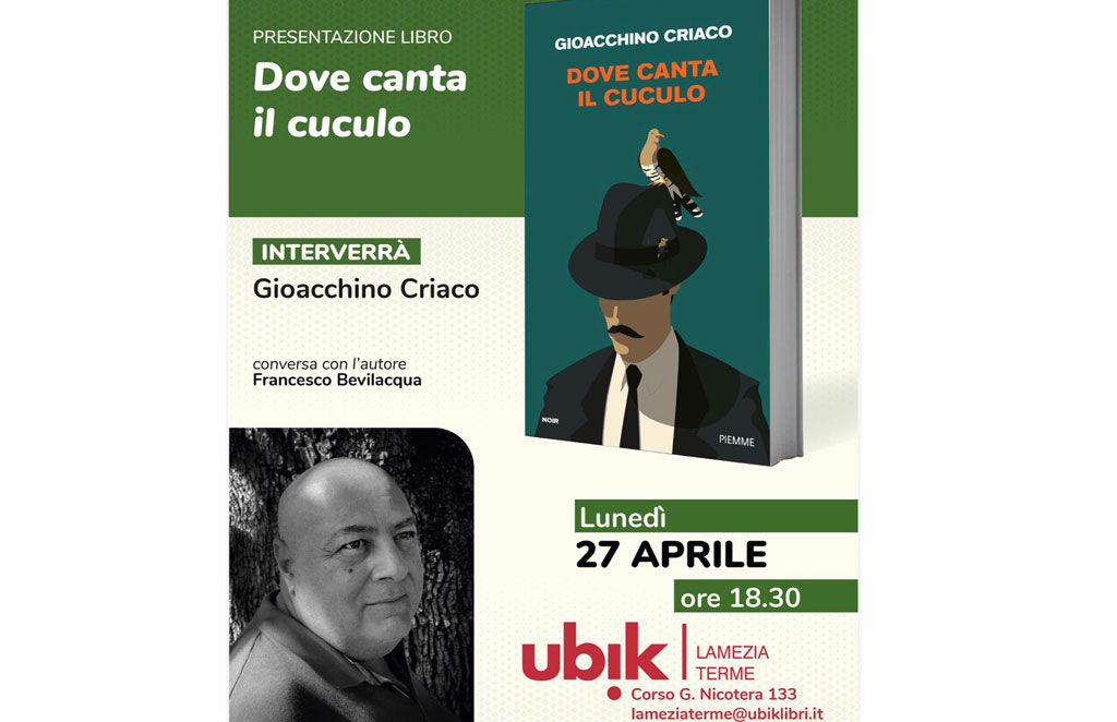 Lamezia, pesentazione del nuovo libro di Gioacchino Criaco “Dove canta il cuculo” il 27 aprile