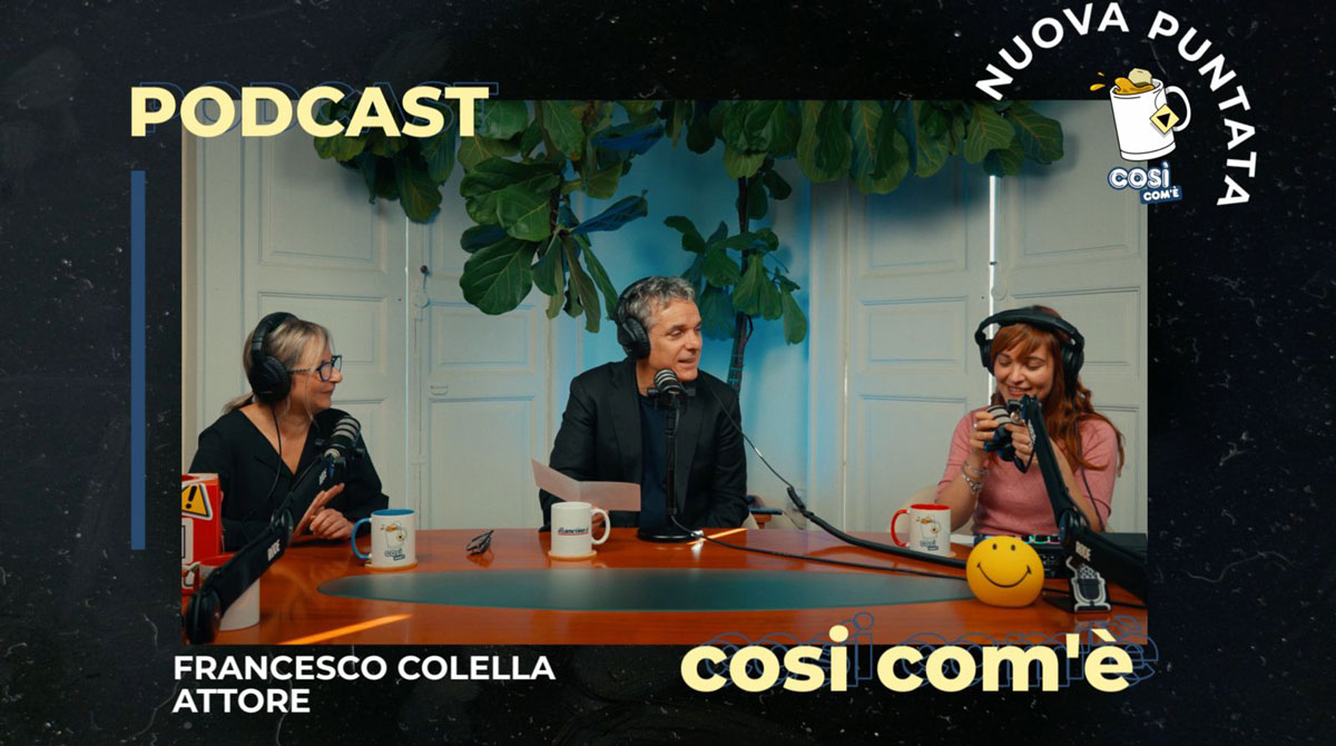 L'attore Colella al podcast 'Così com'è' tra cinema e attual