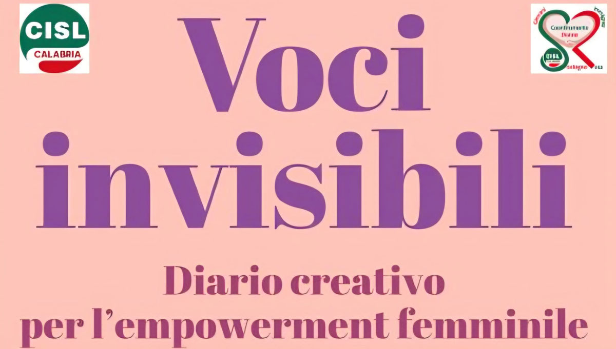 CISL Calabria dà voce alle donne con il progetto “Voci Invis