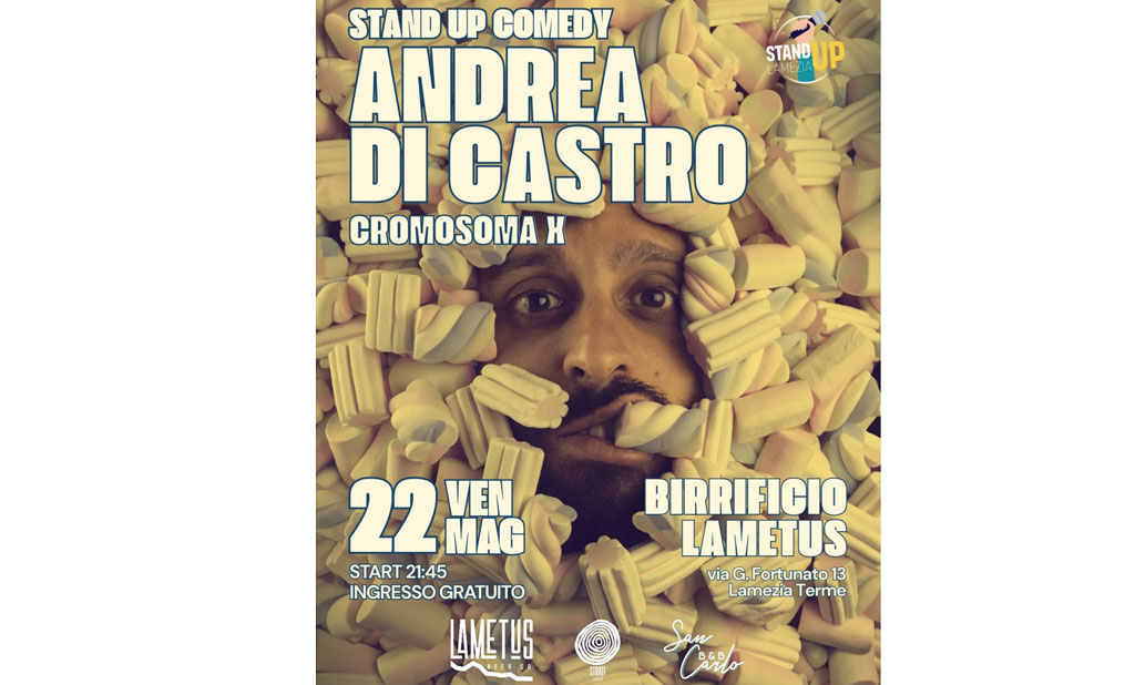 Stand Up Lamezia, Andrea di Castro torna in città con il nuovo spettacolo "Cromosoma x" il 22 maggio