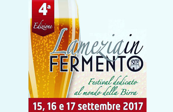 Lamezia, dal 15 al 17 settembre ritorna "Lamezia in Fermento" festival della birra artigianale