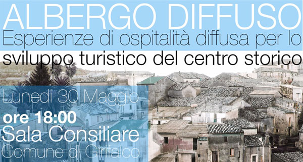 “Albergo diffuso” lo sviluppo turistico del centro storico, il 30 maggio a Girifalco 