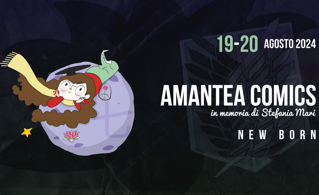 Settima edizione del Amantea Comics 'New Born' il 19 e 20 agosto