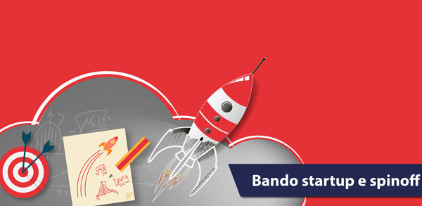 Bando Startup e Spin-off: pochi giorni a chiusura piattaforma per raccolta candidature