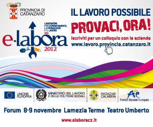 Lamezia: Il Forum “e-labōra 2012”,  si terrà nei giorni 8 e 9 novembre