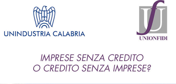 Il 20 aprile convegno Unionfidi in sede Confindustria Cosenza