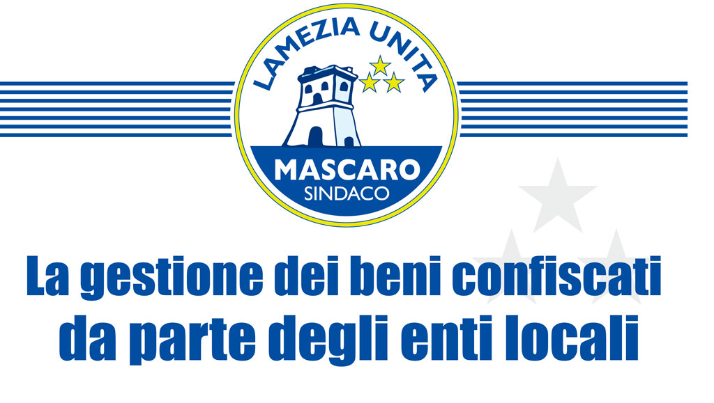 Lamezia Unita organizza il 26 convegno su gestione beni confiscati 