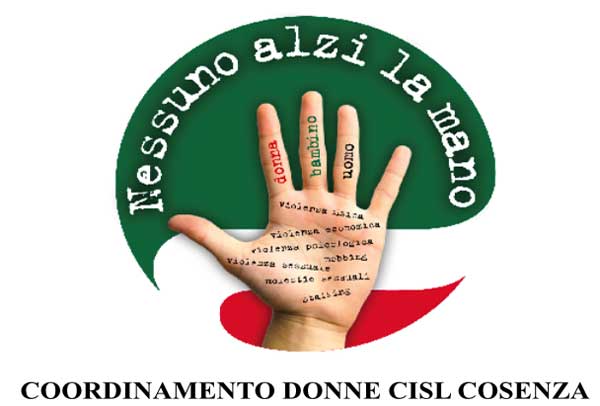 Coordinamento Donne Cisl Cosenza: “Nessuno alzi la mano, educare al rispetto"