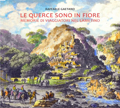 Lamezia: In libreria "Antichi e nuovi viaggiatori nel lametino" di Raffaele Gaetano
