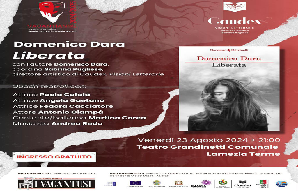 Lamezia, a "Caudex - Visioni Letterarie" l'ultimo libro di Domenico Dara “Liberata”