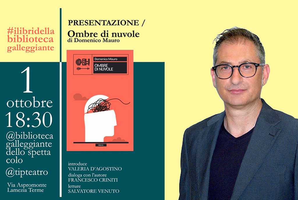 Lamezia, presentazione “Ombre di nuvole” di Domenico Mauro al Tip Teatro