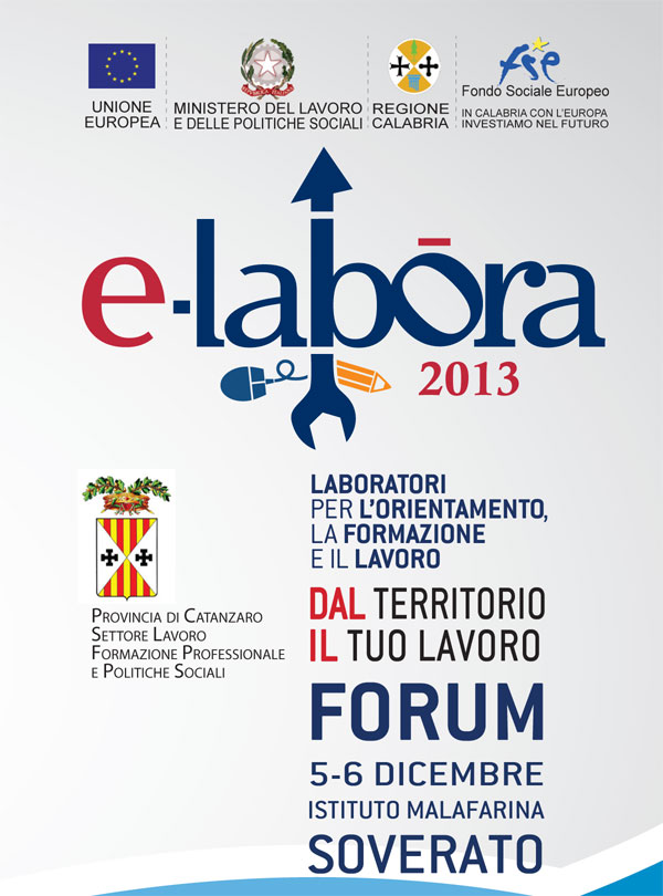 Calabria: Forum “E-Labora 2013” il 5 e 6 dicembre a Soverato 