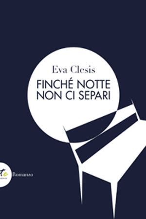 Finche-notte-non-ci-separi-Eva-Clesis.jpg