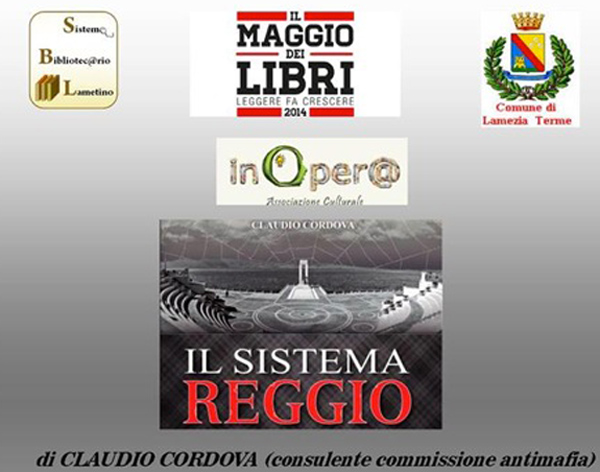 Lamezia: L’8 maggio presentazione libro “Il Sistema Reggio” a palazzo Nicotera