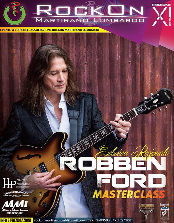 Il chitarrista Robben Ford il 5 marzo a Martirano Lombardo