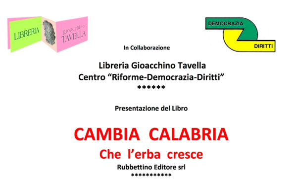 Lamezia: il 16 presentazione di “Cambia Calabria che l'erba cresce”, nuovo libro di Filippo Veltri