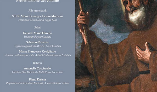 Presentazione volume “La Calabria, il Mezzogiorno e l'Europa al tempo di San Francesco da Paola” l'11 giugno a Cosenza