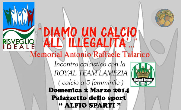 Lamezia: "Diamo un calcio all’illegalità", il 2 marzo Memorial Antonio Raffaele Talarico