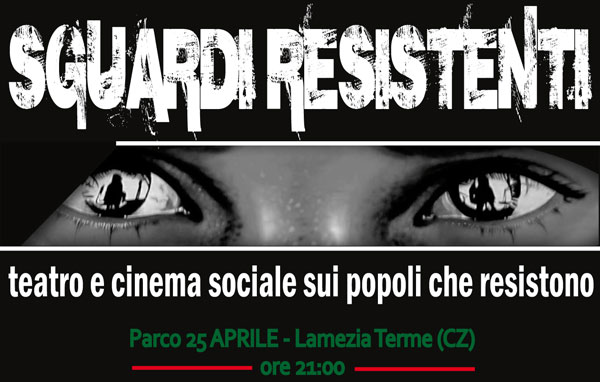 Lamezia, "Sguardi Resistenti": 4 appuntamenti di teatro e cinema sociale