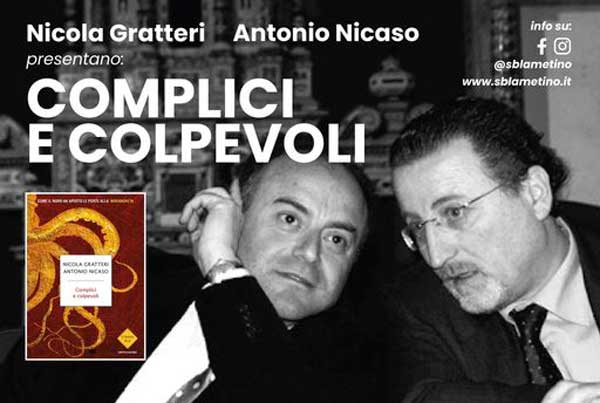 Lamezia,"Complici e colpevoli": il 18 dicembre presentazione dell'ultimo libro di Gratteri e Nicaso al Chiostro 