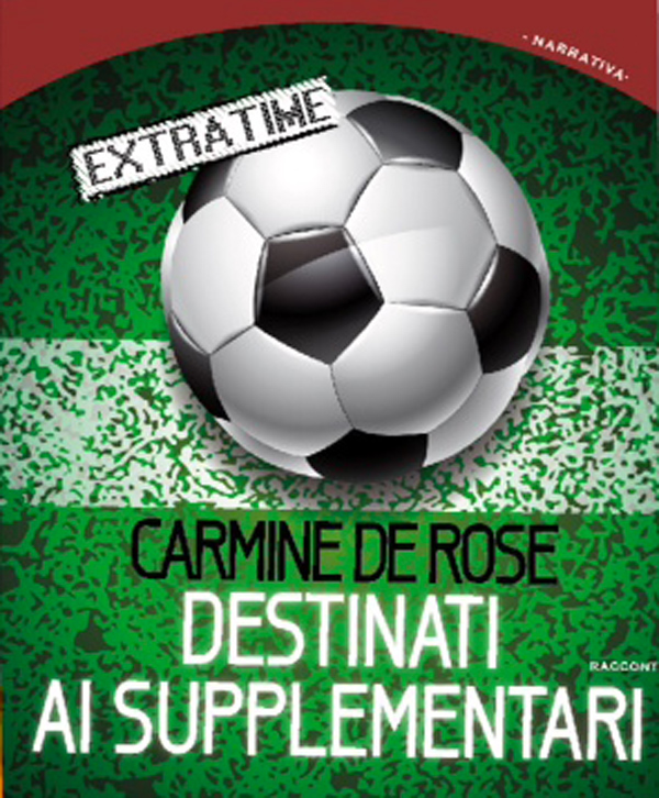 Lamezia: Presentazione libro “Destinati ai supplementari” di Carmine De Rose