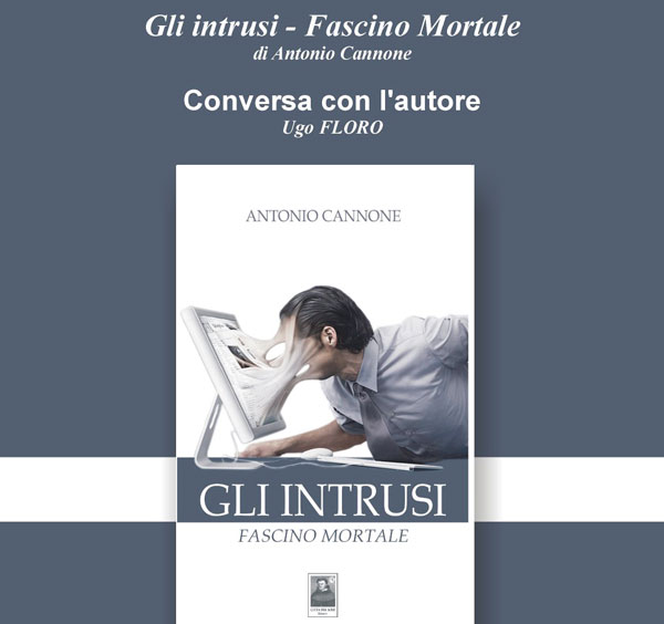 Lamezia: Sarà presentato a Palazzo Nicotera il libro di Antonio Cannone: “Gli Intrusi-Fascino Mortale”