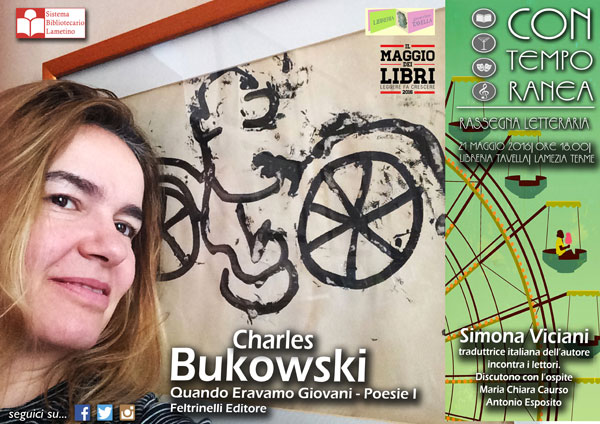 Lamezia, ultimo appuntamento di Contemporanea “Bukowski, quando eravamo giovani” il 21 maggio