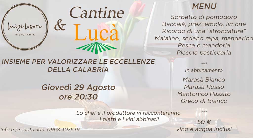 Lamezia, Luigi Lepore Ristorante e Cantine Lucà insieme per valorizzare eccellenze della Calabria il 29 agosto