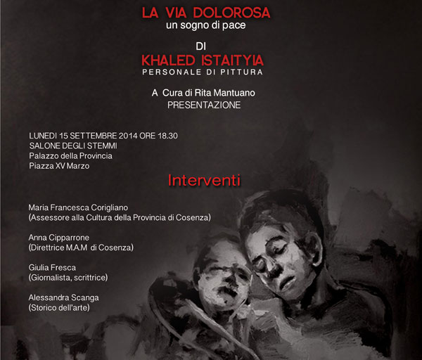 Calabria: Museo delle Arti e dei Mestieri presenta personale Khaled Istiatiya “La via Dolorosa – un sogno di pace”
