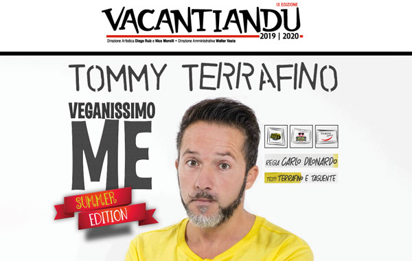 Vacantiandu 2019, Tommy Terrafino apre rassegna estiva con 5 appuntamenti in Calabria
