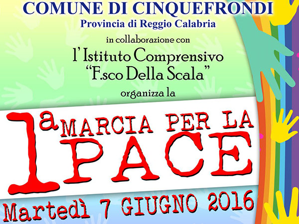 Il 7 giugno a Cinquefrondi I edizione “Marcia della Pace”