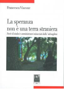 Legalità, l'ultimo libro di Francesca Viscone sugli amministratori minacciati
