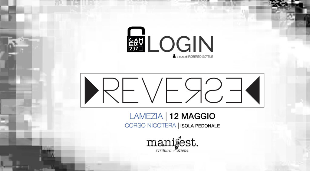 Lamezia: progetto “Login”, il 12 maggio prima tappa su corso Numistrano con “Reverse”
