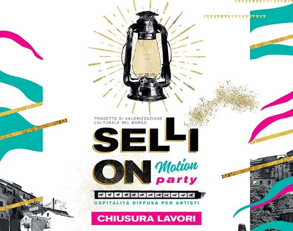 Conclusione “Sellion Motion Village” il 22 giugno con presentazione catalogo opere artisti