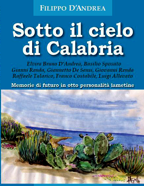 Lamezia: Sabato 31 tavola rotonda sul libro “Sotto il cielo di Calabria” 