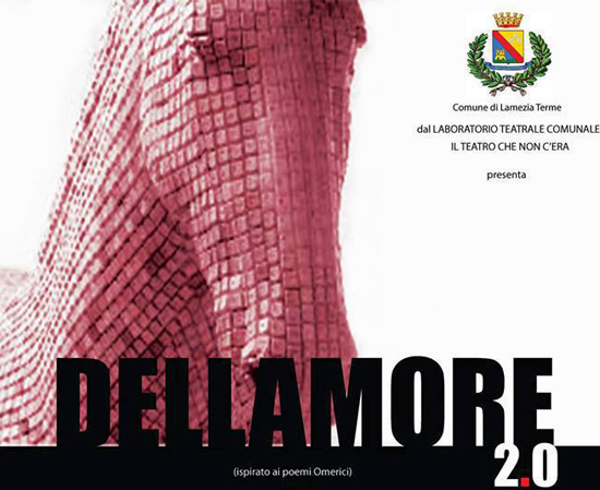 Lamezia: “Dellamore 2.0”, Omero in scena al teatro Umberto