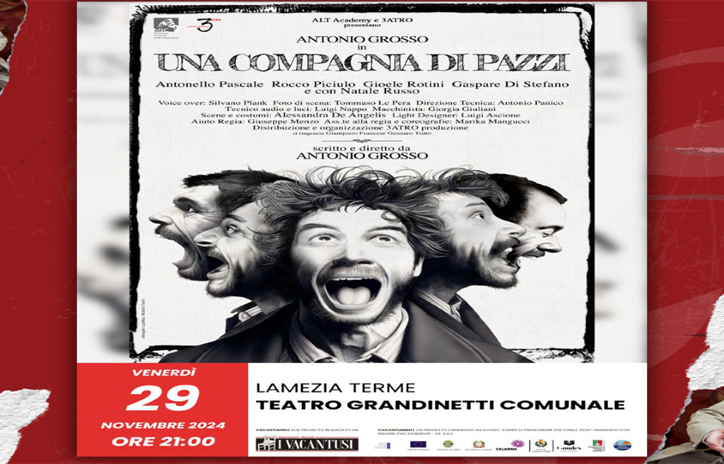 Lamezia, “Una compagnia di pazzi” di Antonio Grosso in scena al Teatro Grandinetti