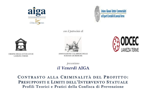 Lamezia, il venerdì Aiga: "Contrasto alla Criminalità del Profitto" terzo incontro il 26 maggio