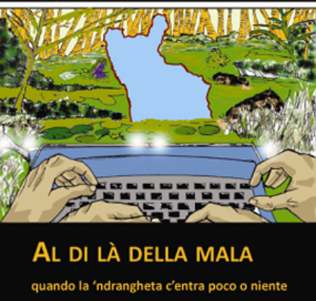 Lamezia: Presentato libro “Al di la della mala” di Claudio Dionesalvi e Silvio Messinetti