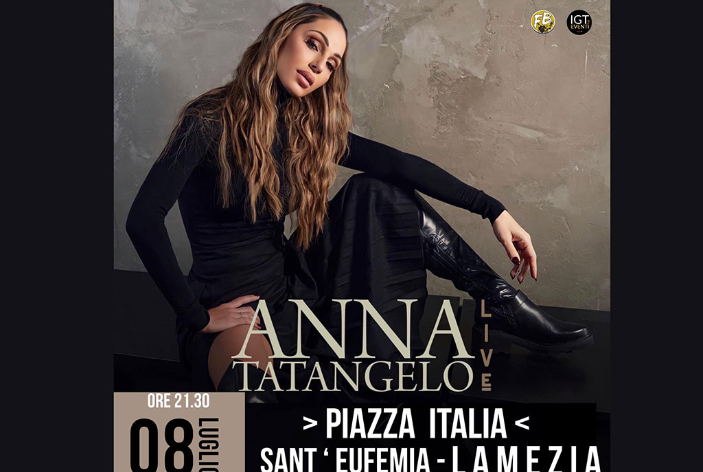 Lamezia, Anna Tatangelo sul palco di piazza Italia l’8 luglio per festeggiamenti San Francesco di Paola