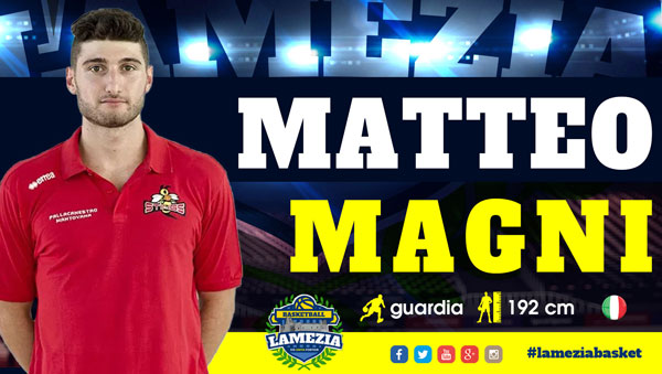 Basketball Lamezia: Matteo Magni è gialloblù