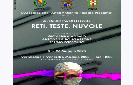 Lamezia, inaugurazione mostra di Alessio Patalocco ‘Reti, teste, nuvole’ il 5 maggio a Spazioarte57