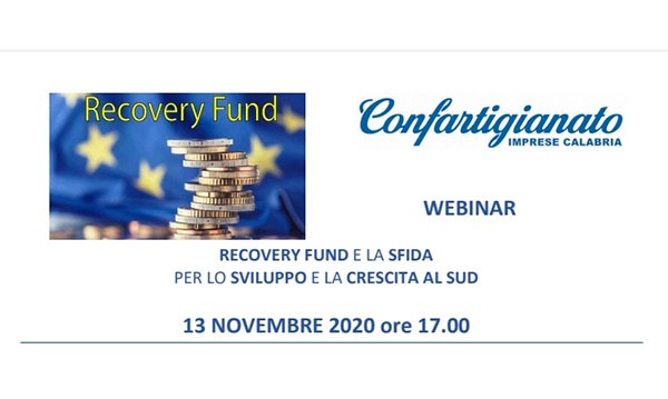 Webinar di Confartigianato Imprese Calabria su “Recovery Fund e la sfida dello sviluppo e la crescita al Sud”