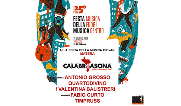 Calabriasona alla 25esima Festa della Musica Nazionale a Matera
