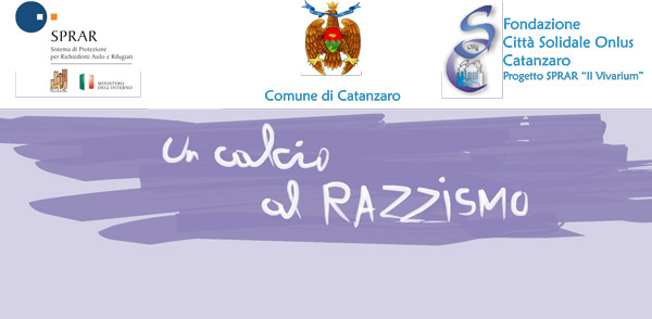 Torneo "Un Calcio al Razzismo" a Catanzaro, cammino di sport e tolleranza