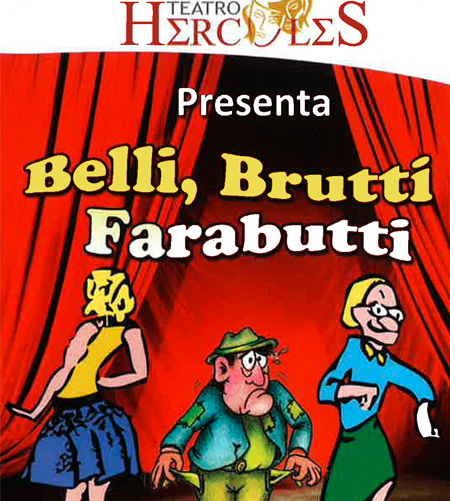 Lamezia: commedia “Belli, brutti e farabutti” sabato al teatro Grandinetti 