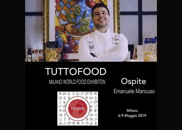 Lo chef lametino Mancuso ospite al "Tutto Food" dal 6 al 9 maggio a Milano 