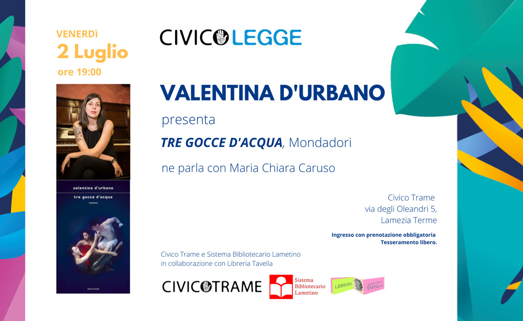 Lamezia, Valentina D`Urbano presenta "Tre gocce d'acqua" al Civico Trame